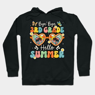 Goodbye 3Rd Grade Hello Summer Last Day Of School Boys Kids T-Shirt Hoodie